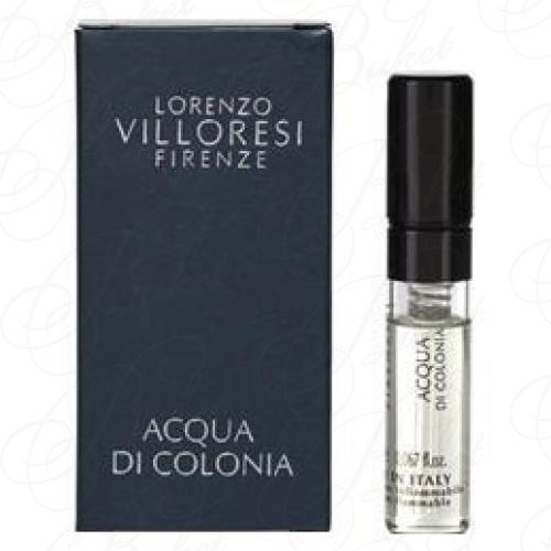 Lorenzo Villoresi Firenze Acqua Di Colonia επίσημο δείγμα αρώματος 2ml